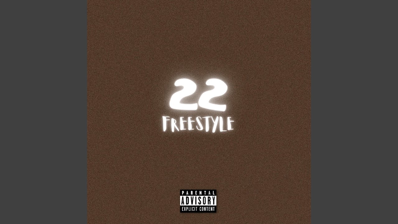 22 Freestyle - YouTube