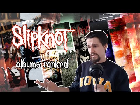 Slipknot Albums Ranked