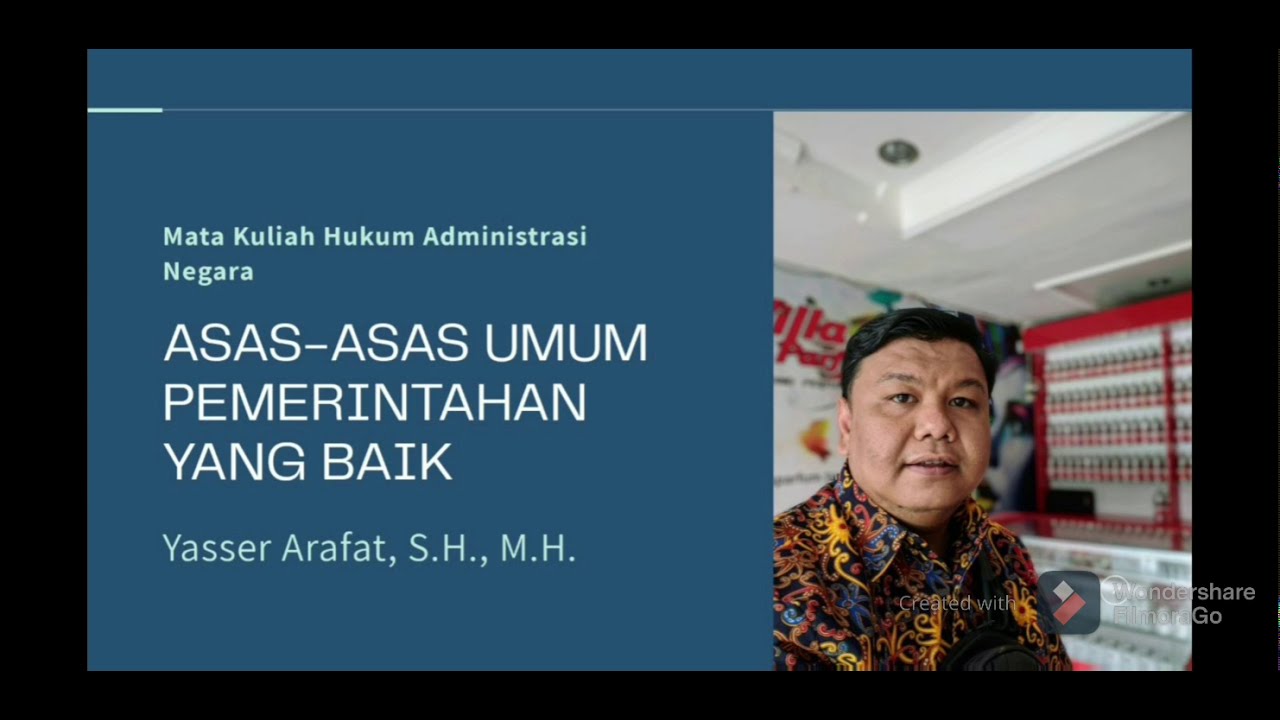 Asas-Asas Umum Pemerintahan yang Baik (AUPB) - HUKUM ADMINISTRASI NEGARA