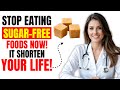 Seniors, NEVER Eat These 9 “Sugar-Free” Foods – They Confuse Your Brain! | Senior Health Tips
