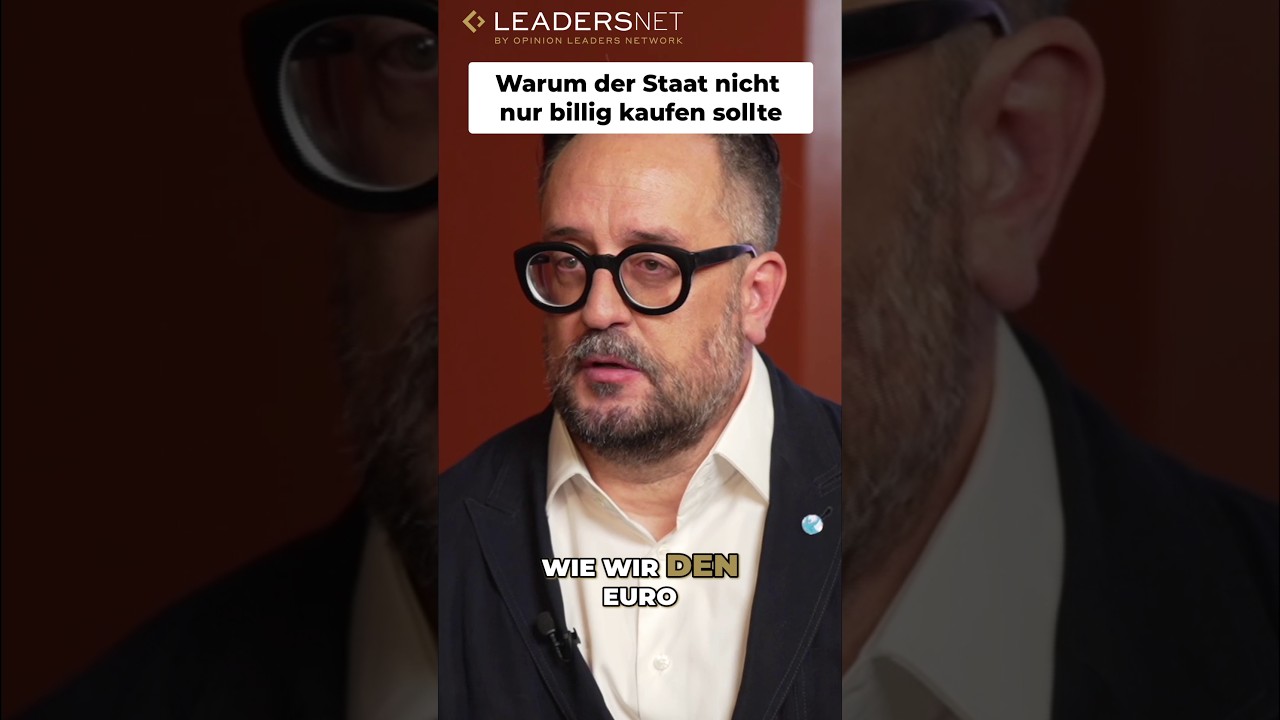 Martin Schiefer erklärt, warum der Staat nicht nur billig kaufen sollte