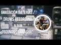 Grabacin bateras disco sounds of akasha  drums recordings album sounds of akasha