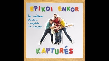 Epikoi Enkor - Si jamais un requin cherche à te grignoter (Live)