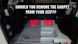 SHOULD YOU REMOVE THE CARPET FROM YOUR JEEP??