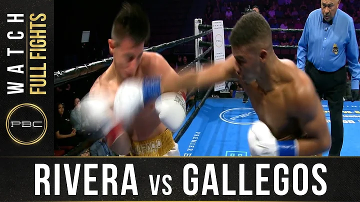 Rivera vs Gallegos Full Fight: September 21, 2019 ...