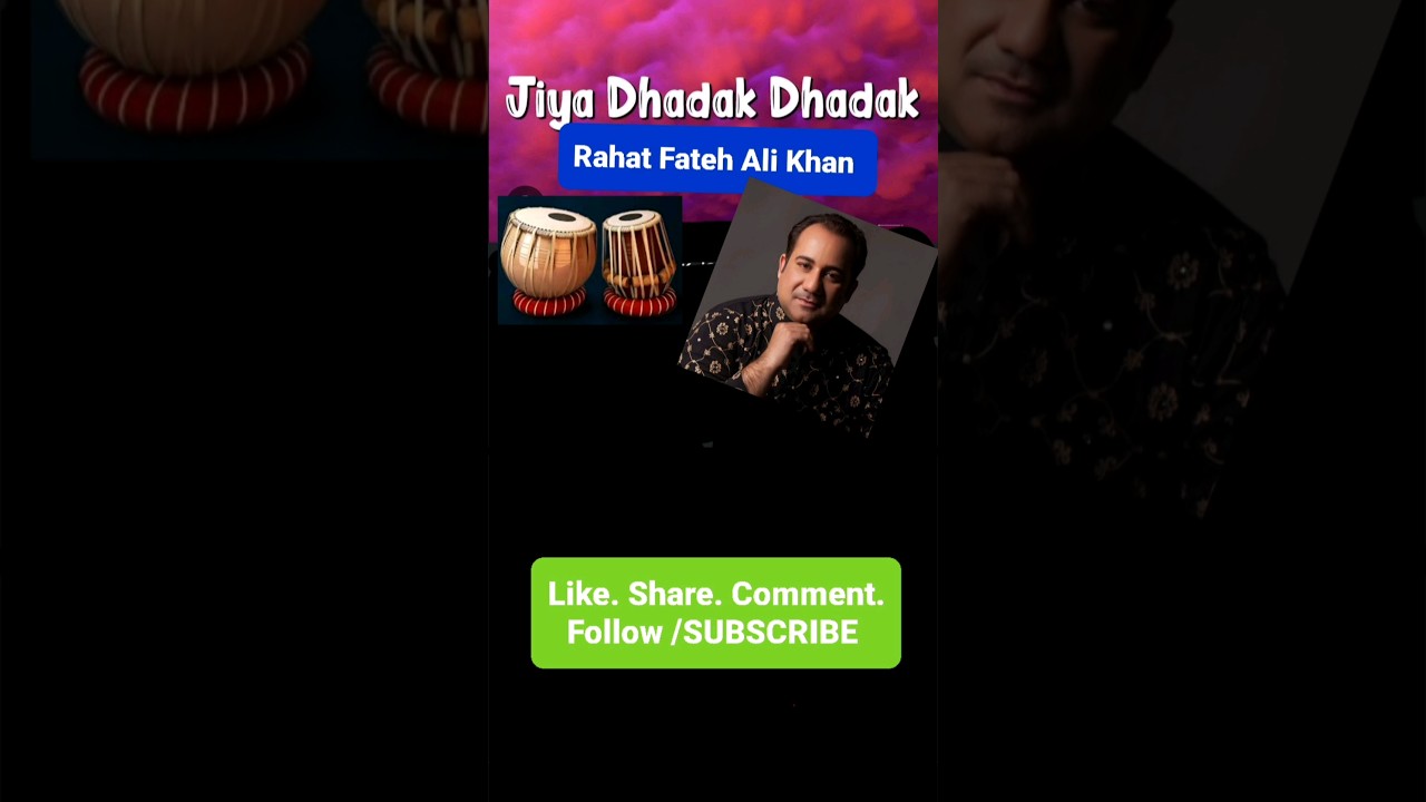 Jiya Dhadak Dhadak Jaye | Rahat Fateh Ali Khan | New #musicvideo