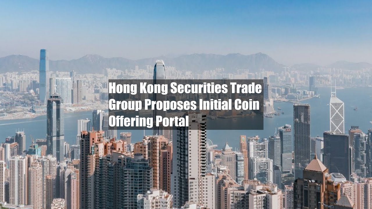Hong Kong Securities Trade Group Proposes Initial Coin Offering Portal