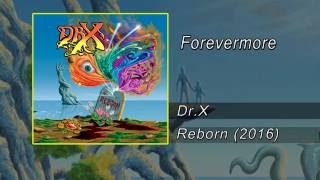 Dr. X - Forevermore