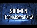 🇫🇮 Finnish Independence Day (2018) - National Anthem of Finland - "Maamme / Vårt Land" 🇫🇮