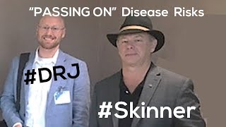 Dr. Anthony Jay with Dr. Michael Skinner – Inheriting and 'Passing On' Disease via Epigenetics