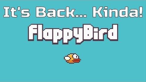 How to get Flappy Bird After Removal the Easy Way