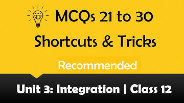 MCQs 21 to 30   Unit 3 Integration 2nd Year Mathematics