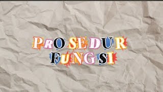 PROSEDUR FUNGSI LUAS BANGUN RUANG KUBUS, BOLA, DAN KERUCUT