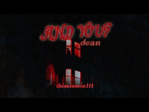 [Vietsub] And You? (Outro) - DEAN