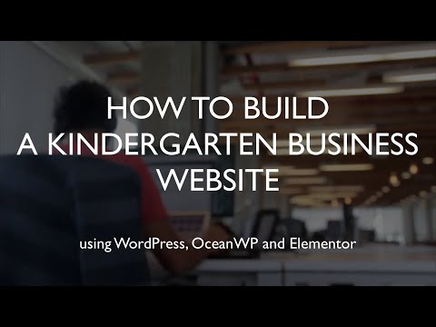 Video: How To Create A Kindergarten Website