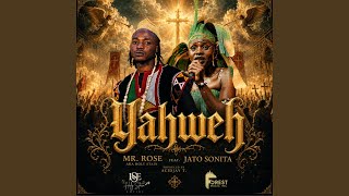 Yahweh (feat. Jato Sonita)