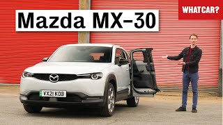 2022 Mazda MX-30 review - why it's a BRILLIANT (and TERRIBLE!!) electric SUV | What Car?