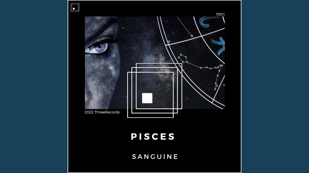 Watch Pisces on YouTube Watch Pisces on YouTube