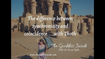 The difference between synchronicity and coincidence with Thoth