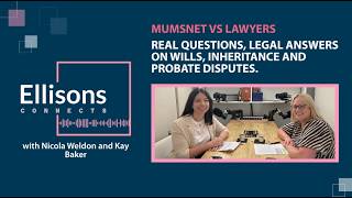 Mumsnet vs Lawyers: Wills, Inheritance & Probate