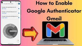 How to Use Google Authenticator in Gmail | Add Google Authenticator to Gmail Account | Laptop / PC