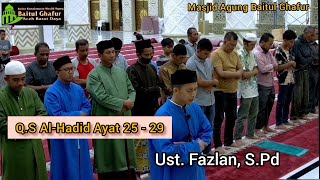Download Lagu Imam Shalat Merdu | Surat Al-Hadid Ayat 25-29 | Ustadz. Fazlan, S.Pd | Shalat Maghrib MP3