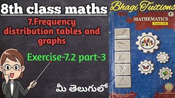 8th class maths in telugu||chapter-7 frequency distribution tables and graphs||Exercise-7.2 part-3