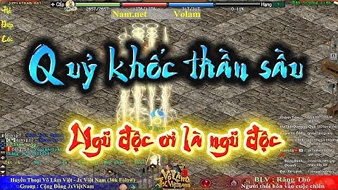 🍁Sơ Loại VLMC | Khóc Thét với Ngũ Độc vs Vân Long Kích : ối zồi ồi [ Jx Việt Nam ]