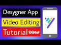 Desygner App Youtube Videos Editing Tutorial || Desygner App se Youtube Videos Kaise Edit Kare