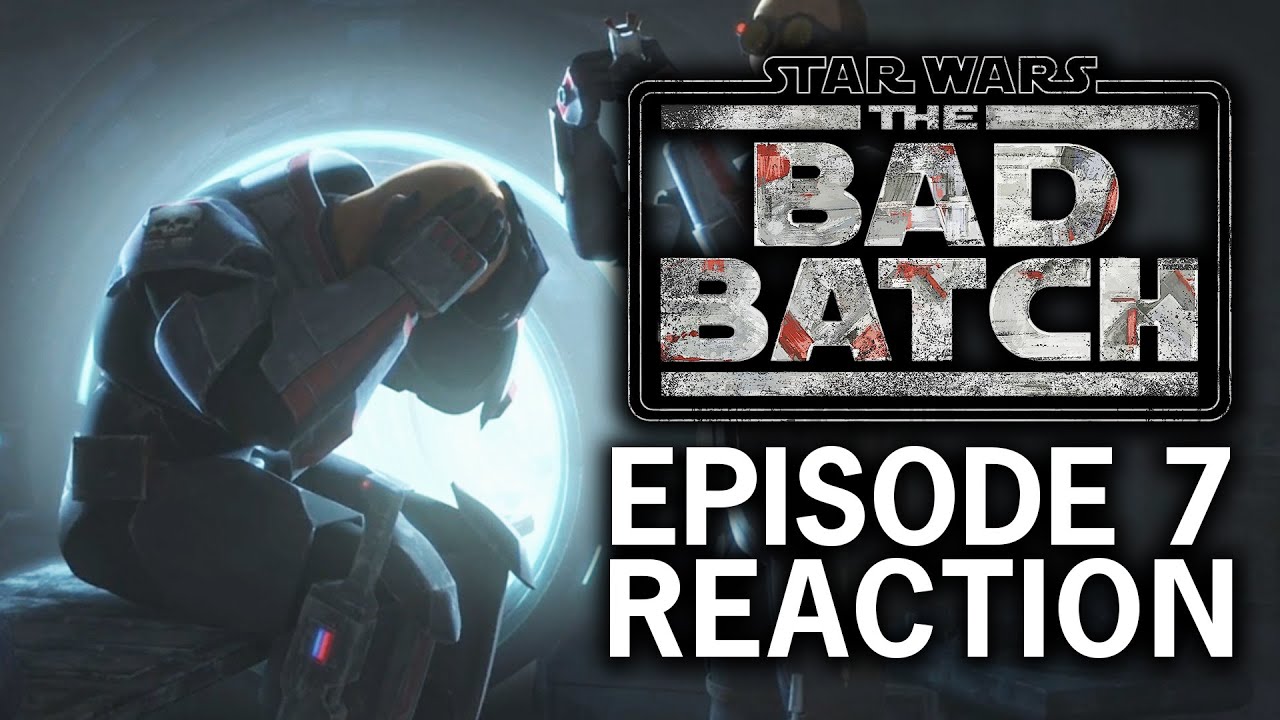 THE BAD BATCH EPISODE 7 - Reaction / Star Wars Folge: Alte Narben ...