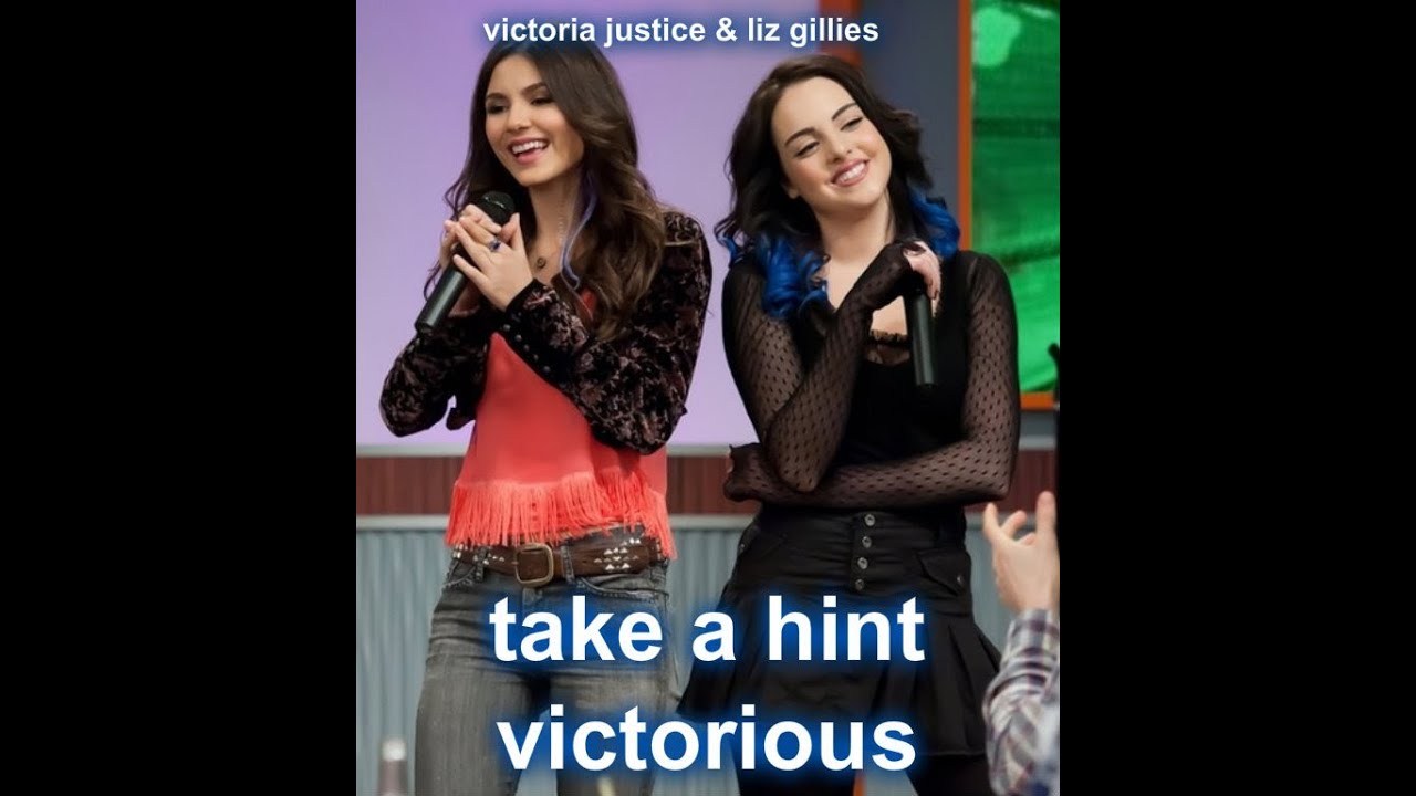 Take a hint justice gillies. Victorious Cast - take a Hint (feat. Victoria Justice and Elizabeth Gillies). Take a Hint Victorious - Victoria Justice and Liz Gillies. Take a Hint Victoria Justice and Elizabeth Gillies. Take a Hint Victoria.