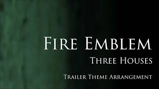 Vignette de la vidéo "Fire Emblem: Three Houses - Trailer Music Arrangement Cover (No SFX)"