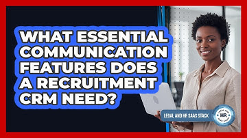 What Essential Communication Features Does A Recruitment CRM Need?