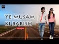 Baarish | Half Girlfriend | Arjun K & Shraddha K | SFILM HOUSE | Tanishk Bagchi NEW SONG 2018