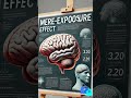 Why You Like Things You See Often: The Mere Exposure Effect Explained! 🤯