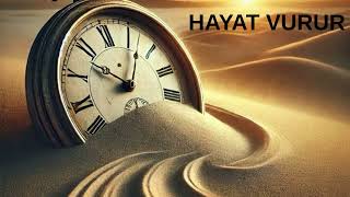 HAYAT VURUR