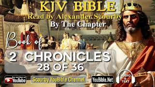 14-Book of 2 Chronicles | By the Chapter | 28 of 36 Chapters Read by Alexander Scourby | God is Love