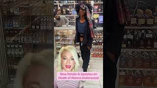 Here are more details regarding Kianna Underwood’s tragic death. #death #updates #kiannaunderwood