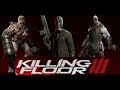 A Video about Killing Floor 3 | Evolutions of the End Times