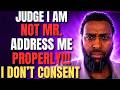 Sovereign Citizen REFUSES To Admit Who He Is Judge NOT Having It
