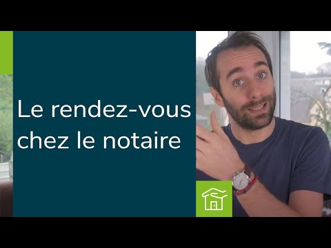 Le RDV chez le notaire lors de l’achat d’une maison | Les conseils immobiliers