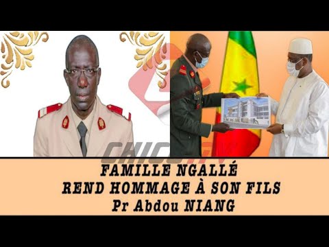 LA FAMILLE NGALLE REND HOMMAGE A SON FILS LE PROFESSEUR ABDOU NIANG