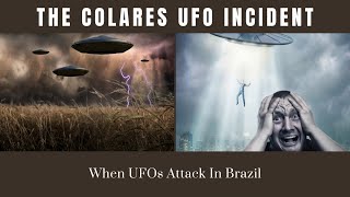 The Colares Incident - When UFOs Attack In Brazil