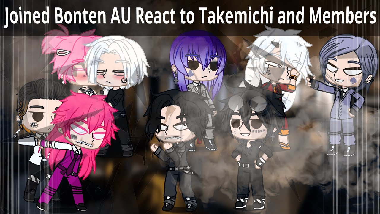 Bonten react to Takemichi as Gun, Lookism, Tokyo Revengers, Gacha Nox