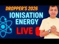 IONISATION ENERGY I L-01 l DROPPER BATCH l Mannu Sir l