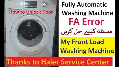 Haier Washing Machine FA Error Code Problem. FA Error Ko kaise Thik Kare. Haier Front Load Washing M