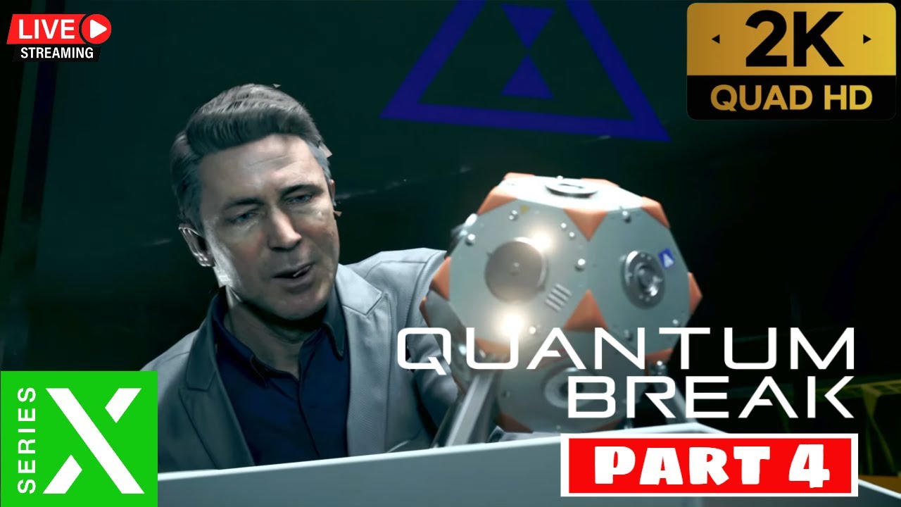 Quantum Break Gameplay Walkthrough Part 4 [2K QHD XBOX X] - No ...