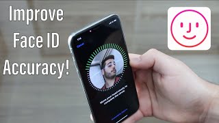 How to Improve Face ID Accuracy - It Will Always Work!