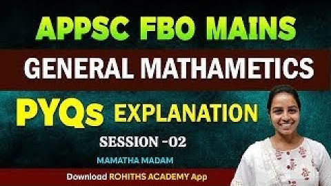 APPSC FBO MAINS General Mathematics PYQs Explanation ప్రశ్నలు - సమాధానాలు Session-3  || amatha madam