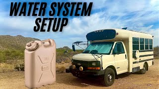Our Simple Off-Grid Skoolie Water System!